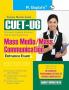 CUET-UG : MASS MEDIA / MASS COMMUNICATION Entrance Test Guide (Section-II : Domain Specific Subject)