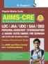 AIIMS-CRE : LDC/JAA/UDC/SAA/DEO/PA/Stenographer & Other Non-Technical Posts Common Recruitment Examination Guide
