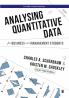 Analysing Quantitative Data for Business and Management Students