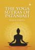 THE YOGA SUTRAS OF PATANJALI