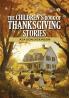 The Children’s Book Of Thanksgiving Stories