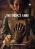 The Bronze Hand