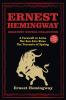 Ernest Hemingway Greatest Novels Collection: A Farewell to Arms The Sun Also Rises The Torrents of Spring