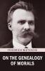 On the Genealogy of Morals