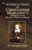 A Critical Study of Christopher Marlowe’s Modernity in his Religion Poetry and Drama