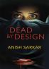 Dead by Design