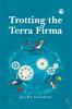 Trotting the Terra firma