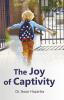 The Joy of Captivity