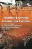 Machine learning automation systems