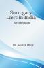 Surrogacy Laws in India	 (A Handbook)
