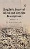 Linguistic Study of Edicts and Unseen Inscriptions Volume – I