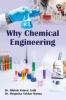 Why Chemical Engineering