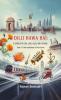 Dilli Hawa Hai: 15 Stories of Love Loss Lassi & Lutyens ( Book 7 of the Heartbeats of India Series)