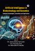 Artificial Intelligence in Biotechnology and Genomics(Emerging Technologies Innovations and Applications)