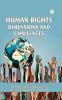 HUMAN RIGHTS: DIMENSIONS AND CHALLENGES
