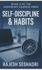 Self-Discipline & Habits ( Book 4 of the Corporate Compass Series)
