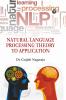 Natural Language Processing Theory to Application