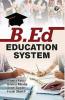 B.ED EDUCATION SYSTEM