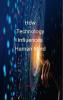 How Technology Influences Human Mind