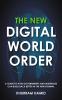 The New Digital World Order