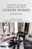 11 Secrets to Create Talk-Of-The-Town Luxury Homes