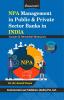 NPA Management in Public & Private Sector banks in INDIA Edition 2025