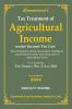 Tax Treatment of Agricultural Income Under Income Tax Law As Amended by The Finance (No.2) Act 2024
