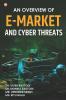 An Overview Of E-Market And Cyber Threats