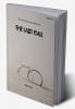 THE LAST CALL: The book of long lost love