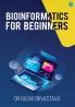 Bioinformatics for Beginners