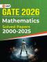GKP GATE 2026 : Mathematics - Solved Papers 2000-2025