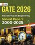 GKP GATE 2026 : Instrumentation Engineering - Solved Papers 2000-2025| Previous Year Questions PYQ| Solutions and Explanations