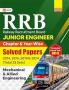 GKP RRB JE 2025-26 : Junior Engineer CBT II – Mechanical & Allied Engineering | Chapter-Wise & Year-Wise Solved Papers (2014 2015 2019 & 2024) | 33 Sets