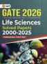 GKP GATE 2026 : Life sciences - Solved Papers 2000-2025 GKP