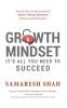 Growth Mindset – It’s All You Need to Succeed