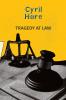 TRAGEDY AT LAW