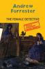 THE FEMALE DETECTIVE