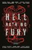 HELL HATH NO FURY