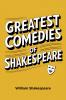 Greatest Comedies of Shakespeare (Deluxe Hardbound Edition)