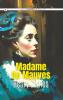 MADAME DE MAUVES