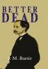 Better Dead