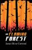 The Flaming Forest