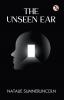 The Unseen Ear