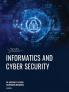 INFORMATICS AND CYBER SECURITY