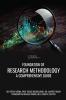 FOUNDATION OF RESEARCH METHODOLOGY: A COMPREHENSIVE GUIDE