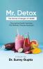 Mr. Detox (The Game Changer of Health)