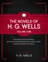 The Novels of H. G. Wells Volume One: The Island of Doctor Moreau The Food of the Gods and How It Came to Earth and The First Men in the Moon