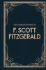 The Complete Works of F. Scott Fitzgerald (This Side of Paradise; The Beautiful and Damned; The Diamond as Big as the Ritz; The Great Gatsby;Short stories The Ice Palace; The Curious Case of Benjamin Button; Winter Dreams; Absolution; The Rich Boy)