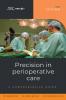 Precision in Perioperative Care   A Comprehensive Guide