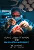 Wound Dressings In Oral And Maxillofacial Surgery